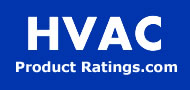 HVAC Product Ratings for HVAC Professionals.